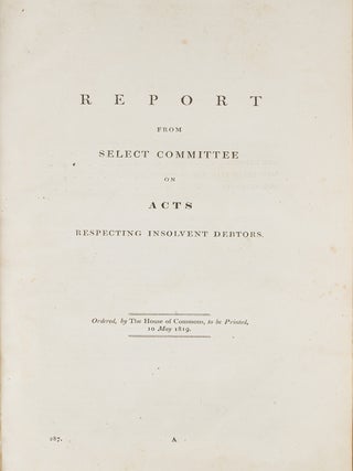 Item #85288 Report from Select Committee on Acts Respecting Insolvent Debtors. Bankruptcy, Great...