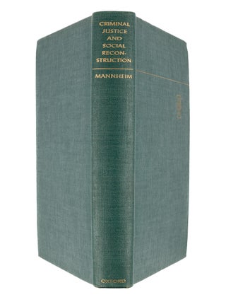 Criminal Justice and Social Reconstruction. First edition.