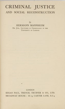 Item #85509 Criminal Justice and Social Reconstruction. First edition. Hermann Mannheim