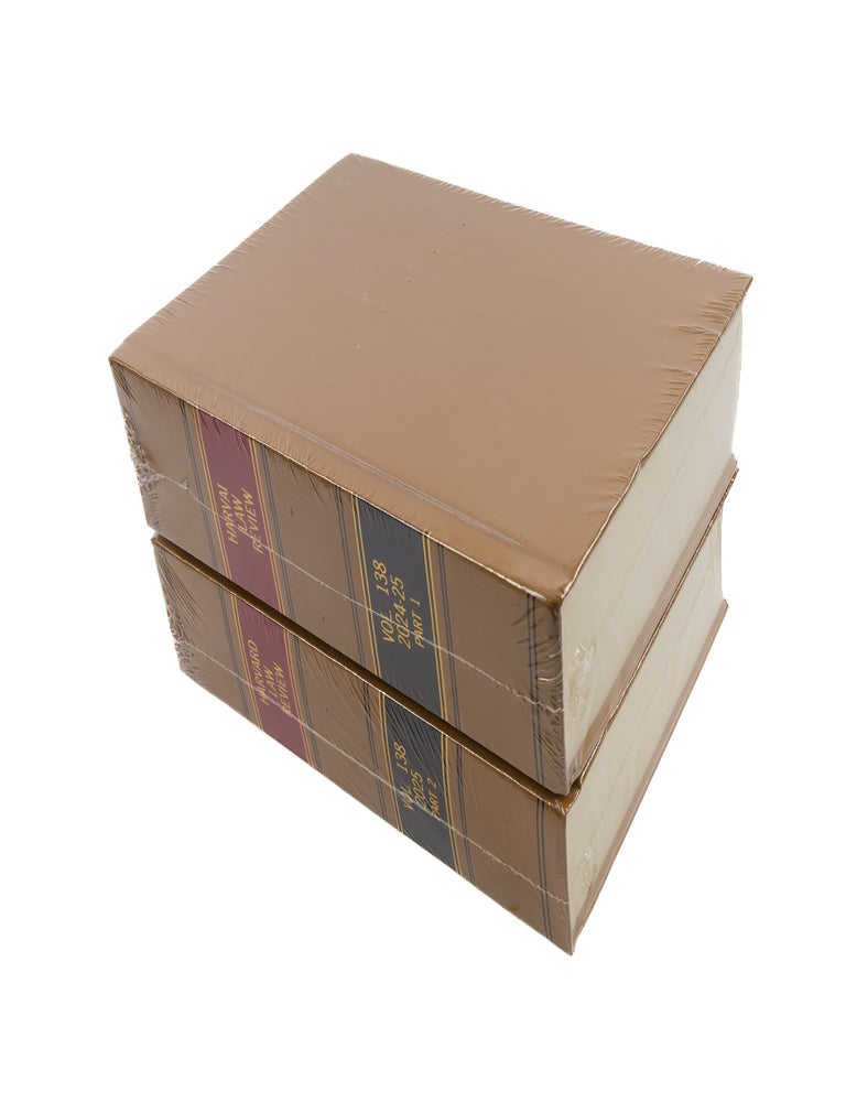 Item #85621 Harvard Law Review. Volume 138 (2024-2025) complete, in 2 books. Harvard Law Review Association.