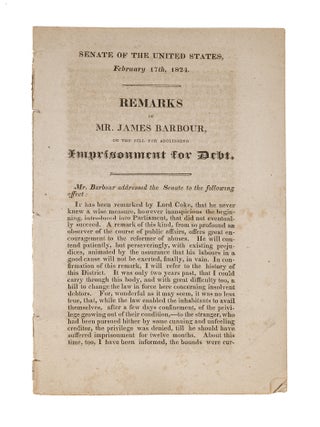 Item #85641 Remarks of Mr. James Barbour, On the Bill for Abolishing. James Barbour