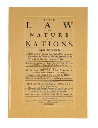 Item #85657 Of the Law of Nature and Nations. Eight Books. Written in Latin by. Samuel von...
