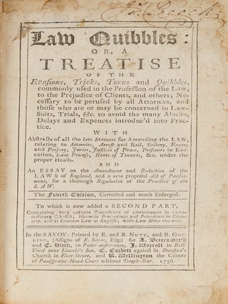 Item #85671 Law Quibbles. Or, a Treatise of the Evasions, Tricks, Turns and. Legal Criticism, Law...