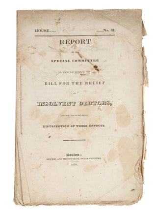 Item #85681 Report of the Special Committee to Whom was Referred the Bill for. Bankruptcy,...