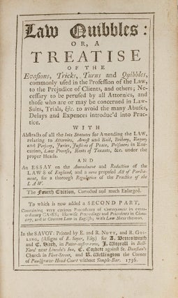 Item #85712 Law Quibbles. Or, a Treatise of the Evasions, Tricks, Turns and. Legal Criticism, Law...