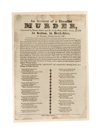 Item #85929 An Account of a Dreadful Murder, Committed by Thomas Smith, Aged 21. Broadside,...