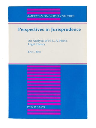 Item #85959 Perspectives in Jurisprudence: An Analysis of H.L.A. Hart's Legal. Eric J. Boos