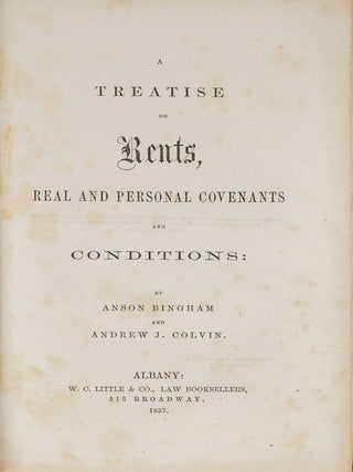 Item #85990 A Treatise on Rents, Real and Personal Covenants and Conditions. Anson Bingham,...
