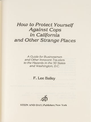 How to Protect Yourself Against Cops in California and Other Strange..