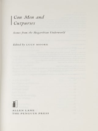 Con Men and Cutpurses: Scenes from the Hogarthian Underworld.