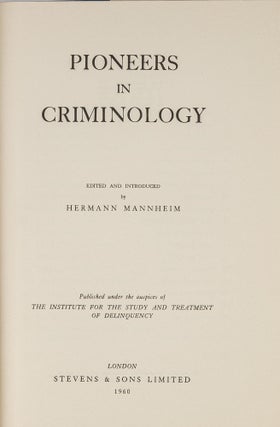 Pioneers in Criminology.