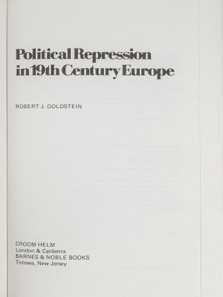 Political Repression in 19th Century Europe.