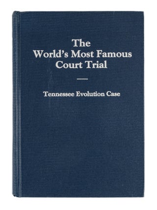 The World's Most Famous Court Trial: Tennessee Evolution Case...
