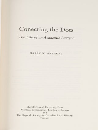 Connecting the Dots: The Life of an Academic Lawyer.