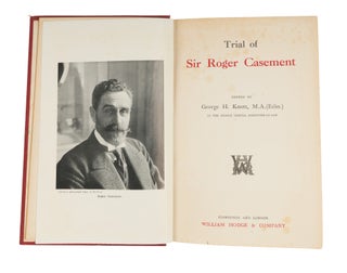 Item #86183 Trial of Sir Roger Casement. George H. Knott, John M. Cameron, his copy