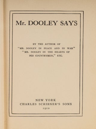 Mr. Dooley Says.