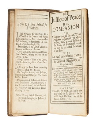 Item #86194 The Justice of Peace His Companion, Or a Summary of All the Acts. Samuel Blackerby