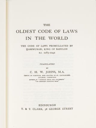 The Oldest Code of Laws in the World. The Code of Laws Promulgated...