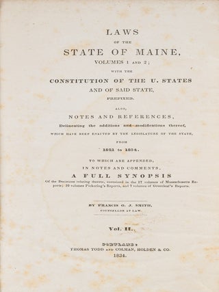 Laws of the State of Maine, Volumes 1 and 2; With the Constitution...