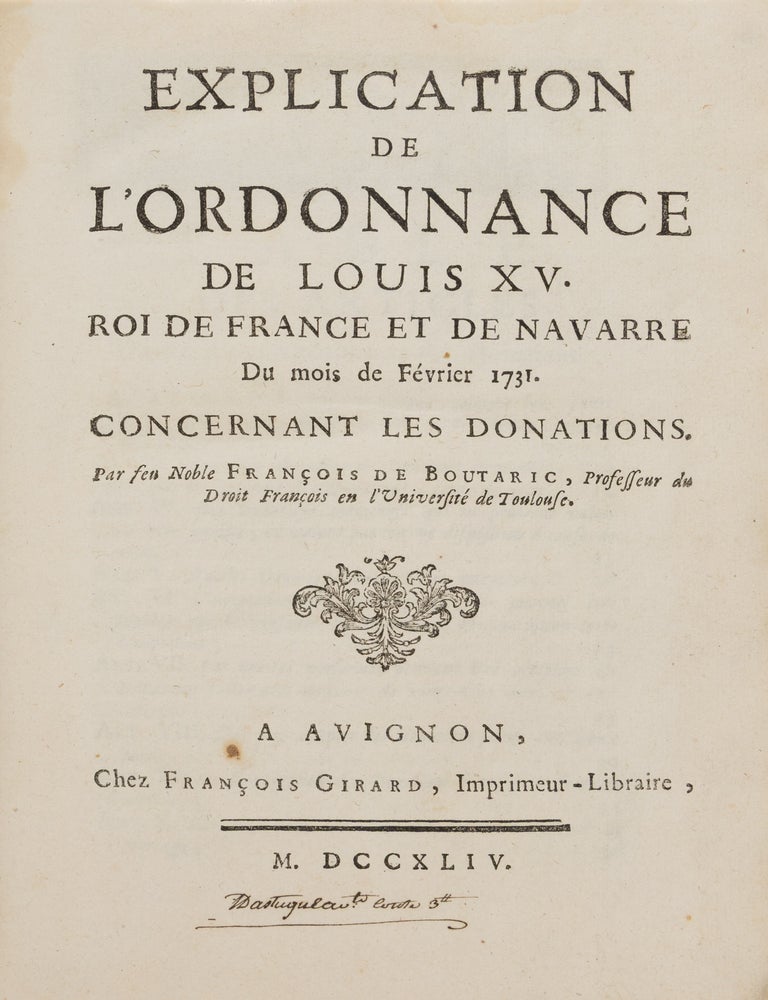 Item #86265 Explication de l'ordonnance de Louis XIV roi de France et de Navarre. Francois de Boutaric, J. P R. Aymar.