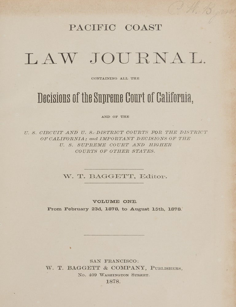Item #86298 Pacific Coast Law Journal: Containing all the Decisions... 2 vols. William T. Baggett.