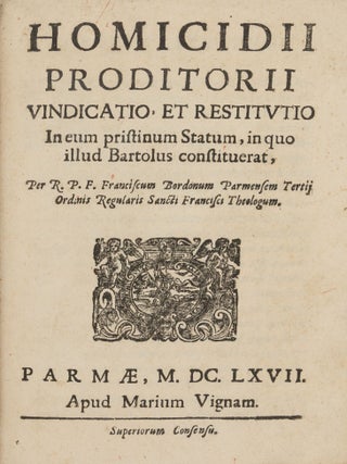 Item #86362 Homicidii Proditorii Vindicatio, Et Restitutio in eum Pristinum. Francesco Bordoni