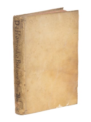 Homicidii Proditorii Vindicatio, Et Restitutio in eum Pristinum...