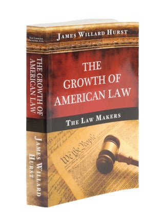 The Growth of American Law: The Law Makers.
