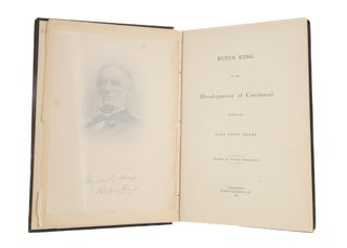 Rufus King in the Development of Cincinnati During the Last Fifty...