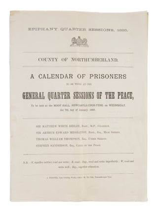 Item #86470 County of Northumberland, A Calendar of the Prisoners to be Tried. Criminals, Great...