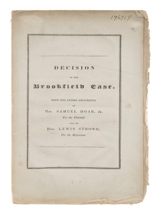 Item #86490 Decision of the Supreme Judicial Court of Massachusetts, in a Case. Samuel Hoar,...