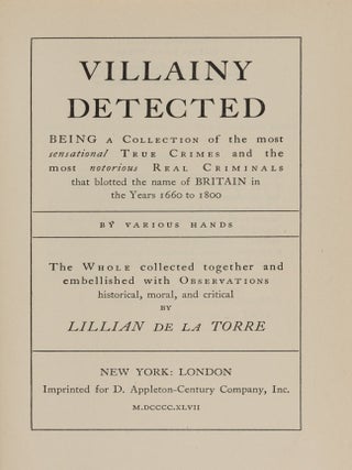 Villainy Detected. Being a Collection of the Most Sensational True...
