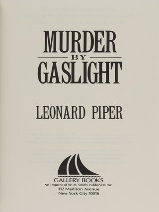 Murder by Gaslight: True Tale of Murder in Victorian and Edwardian...