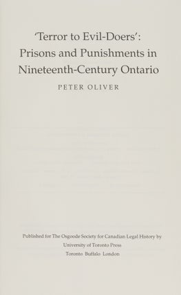 Terror to Evil-doers: Prisons and Punishments in 19th Century Ontario