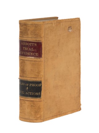 Trial Evidence. The Rules of Evidence Applicable on the Trial of...