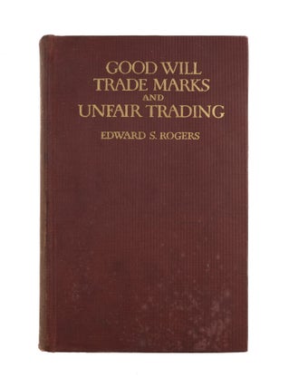 Good Will Trade Marks and Unfair Trading.