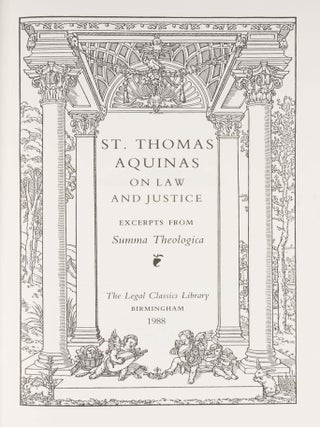 St. Thomas Aquinas on Law and Justice. Excerpts from Summa Theologica.