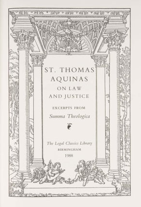 St. Thomas Aquinas on Law and Justice. Excerpts from Summa Theologica.