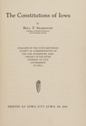 The Constitutions of Iowa.