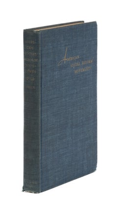 Item #86738 American Social Reform Movements: Their Pattern since 1865. Thomas H. Greer