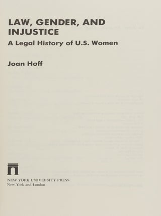 Law, Gender, and Injustice: A Legal History of U.S. Women.