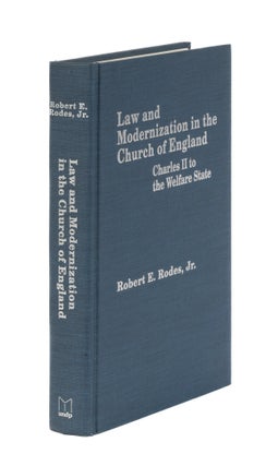 Item #86768 Law and Modernization in the Church of England: Charles II. Robert E. Rodes