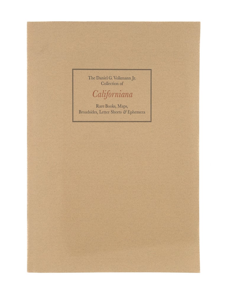 Item #86785 A Fine Collection of Californiana: A Selection of Distinguished. Dorothy Sloan-Rare Books.