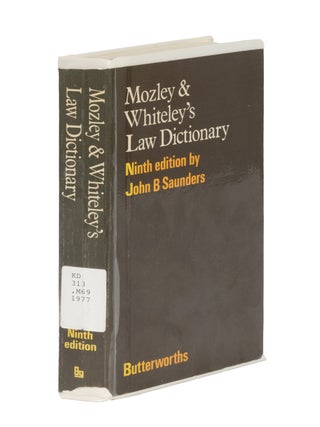 Item #86812 Mozley & Whiteley's Law Dictionary. Ninth Edition. John B. Saunders