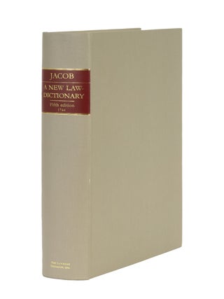 Item #86815 A New Law-Dictionary: Containing, The Interpretation and. Giles Jacob