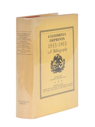 Item #86819 California Imprints, 1833-1862: A Bibliography. Seiko June Suzuki, Marjorie Pulliam