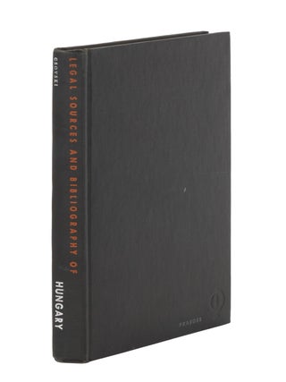 Item #86822 Legal Sources and Bibliography of Hungary. Alexander Kalnoki Bedo, George Torzsay-Biber
