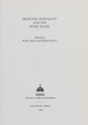 Medicine, Mortality, and the Book Trade.