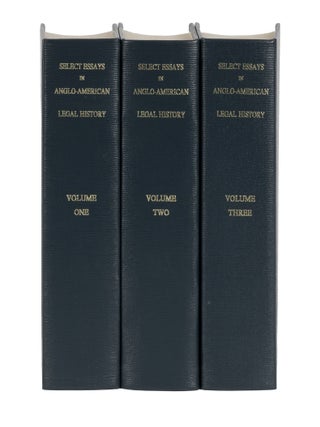 Item #87062 Select Essays in Anglo-American Legal History. 3 vols. American Association of Law...