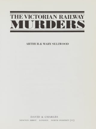 The Victorian Railway Murders.